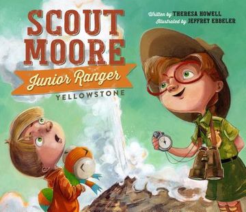 portada Scout Moore, Junior Ranger: Yellowstone