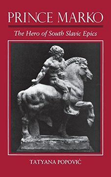 portada Prince Marko: The Hero of South Slavic Epics (en Inglés)
