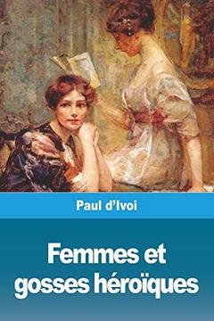 portada Femmes et Gosses Héroïques (en Francés)