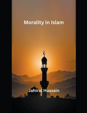 portada Morality in Islam (en Inglés)