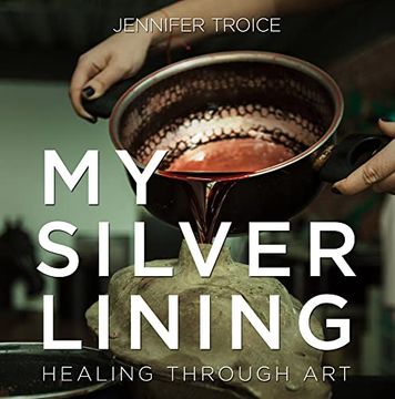 portada My Silver Lining: Healing Through art 