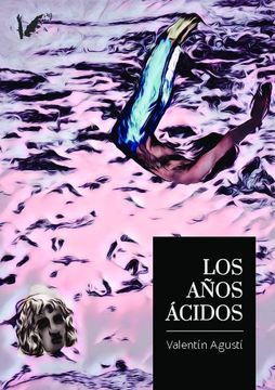 portada Los Años Ácidos (in Spanish)