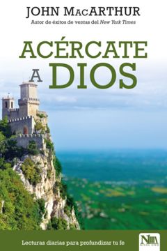 portada Acércate a Dios: Lecturas Diarias Para Profundizar tu fe (in Spanish)
