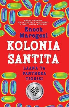 portada Kolonia Santita: Laana ya Panthera Tigrisi (in Swahili)