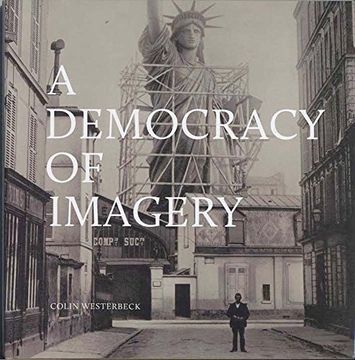 portada Colin Westerbeck: A Democracy of Imagery (en Inglés)