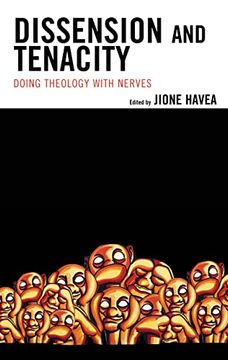portada Dissension and Tenacity: Doing Theology With Nerves (Theology in the age of Empire) (en Inglés)