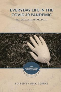 portada Everyday Life in the Covid-19 Pandemic: Mass Observation's 12th May Diaries
