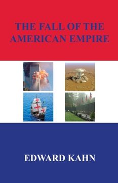 portada The Fall of the American Empire (en Inglés)