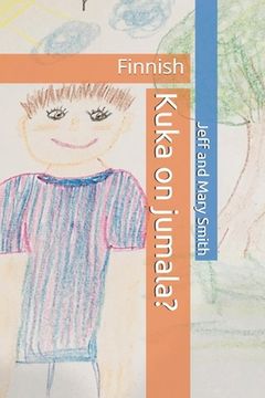portada Kuka on jumala?: Finnish (en Finlandés)