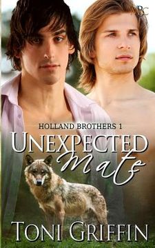 portada Unexpected Mate: Holland Brothers 1 (en Inglés)