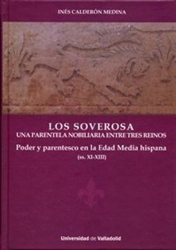 portada Los Soverosa: Una Parentela Nobiliaria Entre Tres Reinos (in Spanish)
