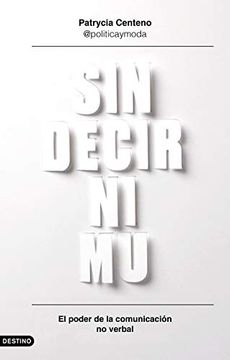 portada Sin Decir ni mu: El Poder de la Comunicación no Verbal (Imago Mundi) (in Spanish)