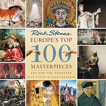 portada Europe's top 100 Masterpieces: Art for the Traveler (Rick Steves) (en Inglés)