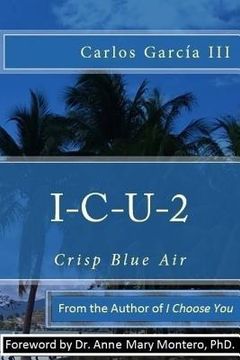 portada I-C-U-2: Crisp Blue Air (en Inglés)
