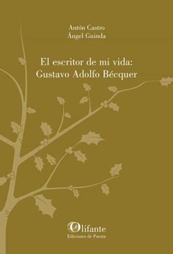 portada Escritor de mi Vida, el: Gustavo Adolfo Becquer