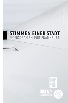 portada Stimmen Einer Stadt: Monodramen für Frankfurt (in German)