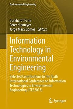 portada Information Technology in Environmental Engineering: Selected Contributions to the Sixth International Conference on Information Technologies in ... (Environmental Science and Engineering)