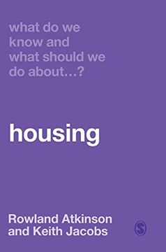 portada What Do We Know and What Should We Do about Housing?