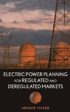 portada electric power planning for regulated and deregulated markets