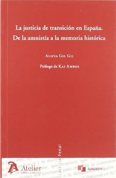 portada Justicia de Transicion en España: De la Amnistia a la Memoria Historica. (in Spanish)
