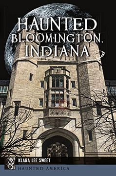 portada Haunted Bloomington, Indiana (Haunted America) (in English)
