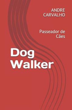 portada Dog Walker: Passeador de Cães (en Portugués)