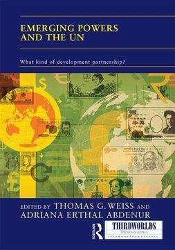portada Emerging Powers and the Un: What Kind of Development Partnership?