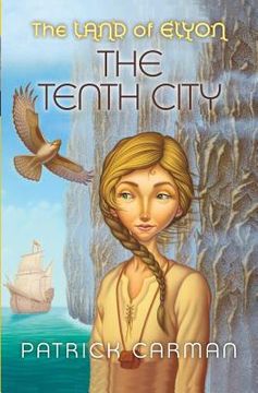 portada The Land of Elyon #3: The Tenth City (en Inglés)
