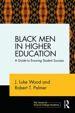 portada Black men in Higher Education: A Guide to Ensuring Student Success (Key Issues on Diverse College Students) (in English)