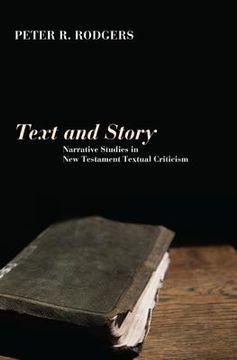 portada text and story: narrative studies in new testament textual criticism (en Inglés)