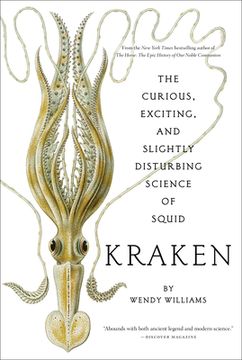 portada Kraken: The Curious, Exciting, and Slightly Disturbing Science of Squid (in English)