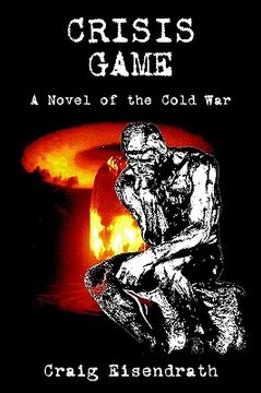portada crisis game: a novel of the cold war