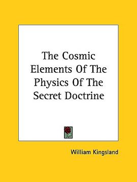 portada the cosmic elements of the physics of the secret doctrine (en Inglés)
