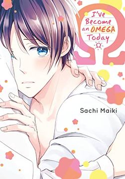 portada I'Ve Become an Omega Since Today (in English)