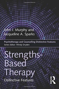 portada Strengths-Based Therapy: Distinctive Features (Psychotherapy and Counselling Distinctive Features) (in English)