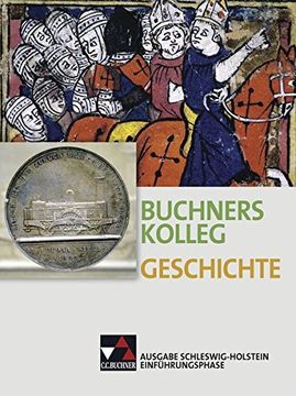 portada Buchners Geschichte Oberstufe Schülerband Einführungsphase Schleswig-Holstein (en Alemán)