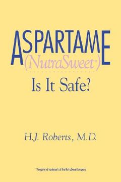 portada aspartame nutrasweet is it safe (en Inglés)