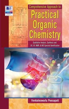 portada Comperhensive Approach to Practical Organic Chemistry: (Qualitative Analysis, Synthesis and UV, IR, NMR & MS Spectral Identification)