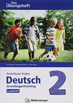 portada Anschluss Finden / Deutsch 2? Das Übungsheft? Grundlagentraining: Leseheft: Grundlagentraining Klasse 2 (en Alemán)