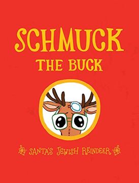 portada Schmuck the Buck: Santa's Jewish Reindeer (en Inglés)