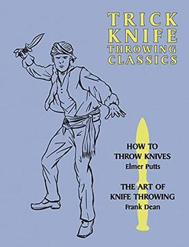 portada Trick Knife Throwing Classics: How to Throw Knives (en Inglés)