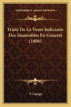 portada Traite De La Vente Judiciaire Des Immeubles En General (1806) (en Francés)