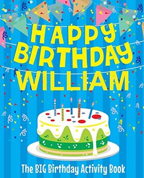 portada Happy Birthday William - the big Birthday Activity Book: (Personalized Children's Activity Book) 