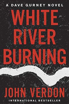 portada White River Burning: A Dave Gurney Novel: Book 6 (en Inglés)