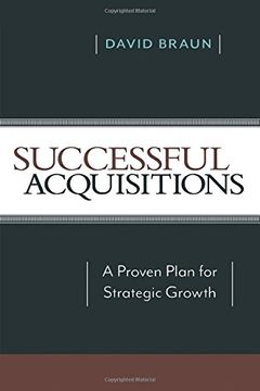 portada Successful Acquisitions: A Proven Plan for Strategic Growth (en Inglés)