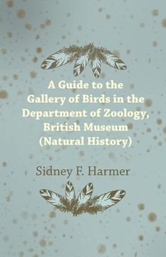 portada Guide to the Gallery of Birds in the Department of Zoology, British Museum (Natural History). (en Inglés)