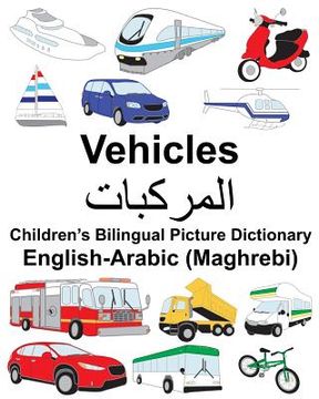 portada English-Arabic (Maghrebi) Vehicles Children's Bilingual Picture Dictionary (en Inglés)