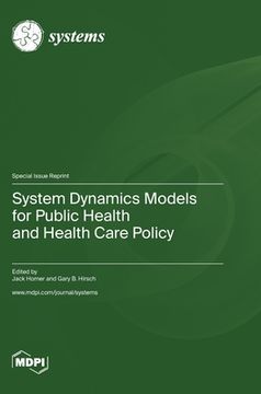 portada System Dynamics Models for Public Health and Health Care Policy (en Inglés)