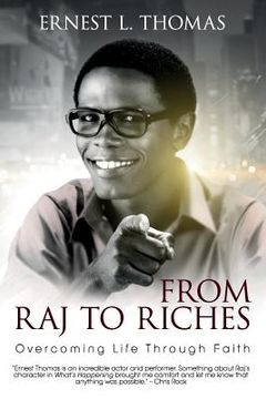 portada From Raj To Riches: Overcoming Life Through Faith (in English)