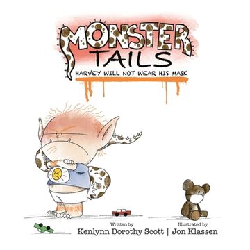 portada Monster Tails: Harvey Will Not Wear His Mask (in English)